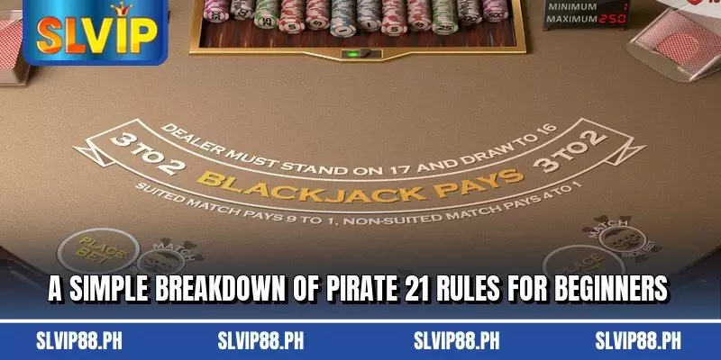 A simple breakdown of Pirate 21 rules for beginners