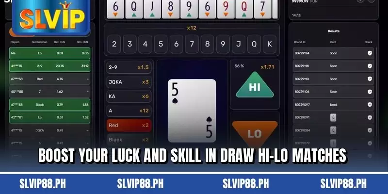 Boost your luck and skill in Draw Hi-Lo matches