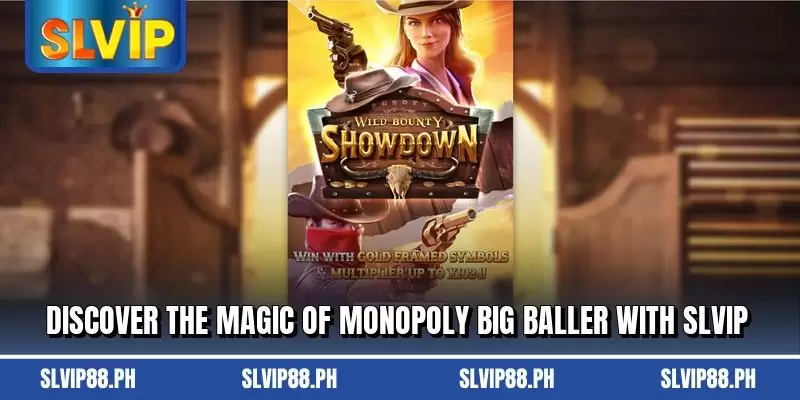 Discover the magic of Monopoly Big Baller with SLVIP
