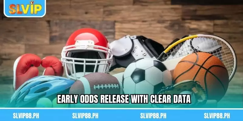 Early odds release with clear data
