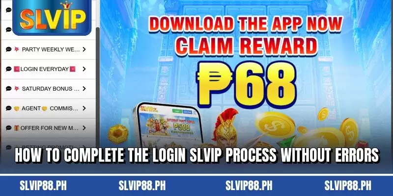 How to complete the login SLVIP process without errors