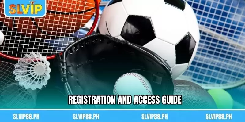 Registration and access guide