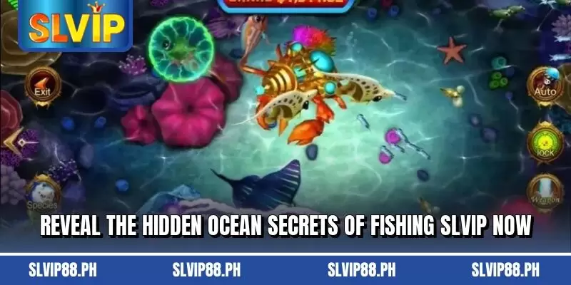 Reveal the hidden ocean secrets of Fishing SLVIP now