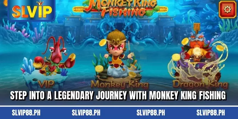 Step into a legendary journey with Monkey King Fishing