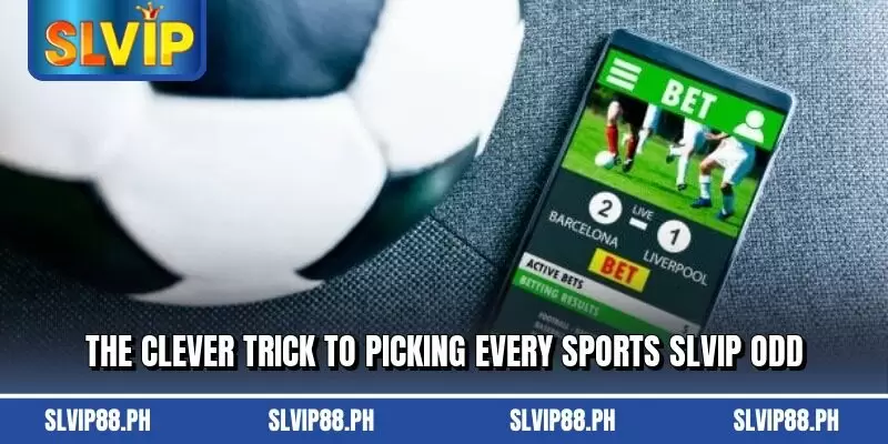 The clever trick to picking every Sports SLVIP odd
