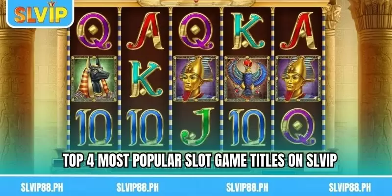 Top 4 most popular Slot Game titles on SLVIP