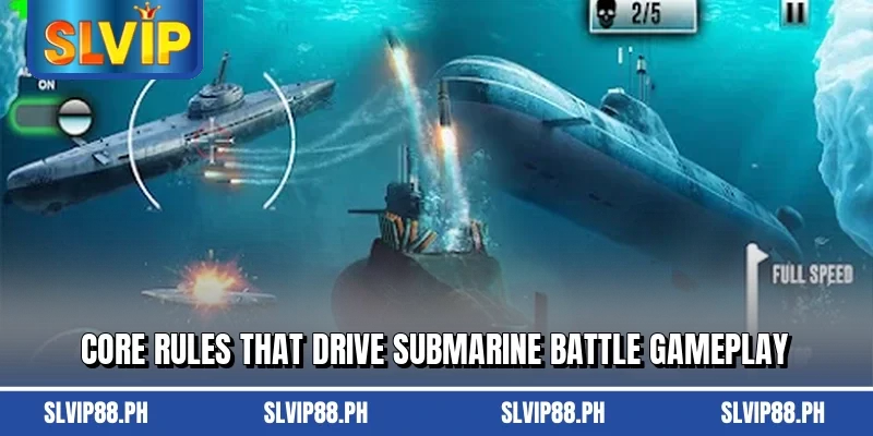 Core rules that drive Submarine Battle gameplay