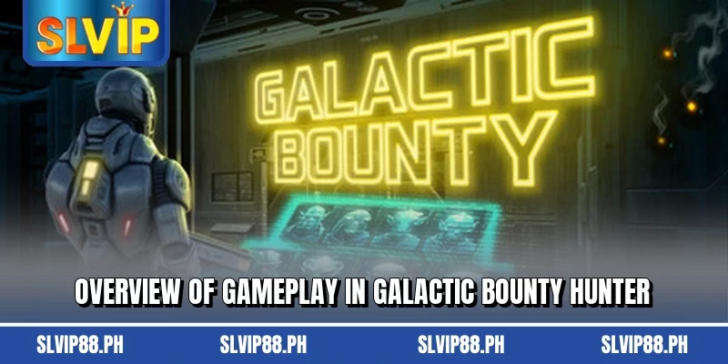 Overview of gameplay in Galactic Bounty Hunter