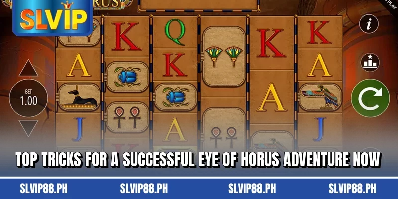 Top tricks for a successful Eye of Horus adventure now