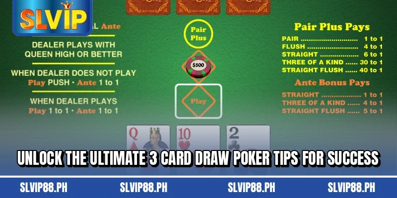 Unlock the ultimate 3 Card Draw Poker tips for success